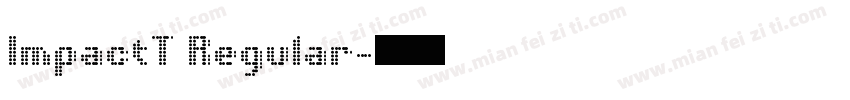 ImpactT Regular字体转换